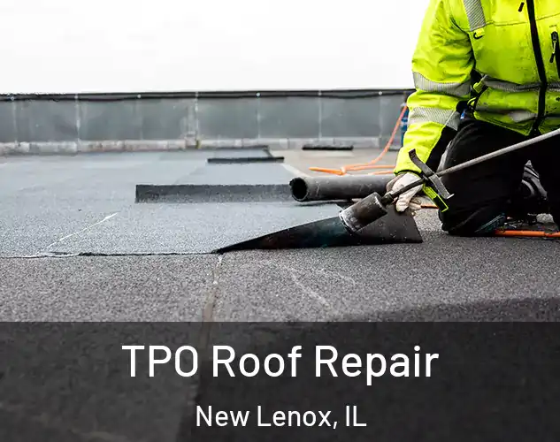  TPO Roof Repair New Lenox, IL